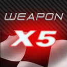 WEAPON-X5: "XXXtreme!" (Stage 5 Power)